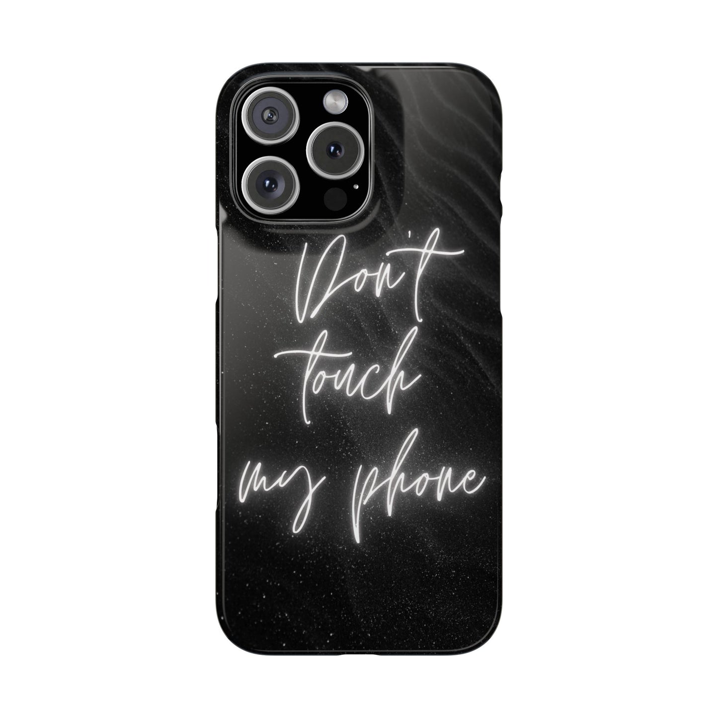 Sleek Phone Case - 'Don't Touch My Phone' - Stylish Black Design