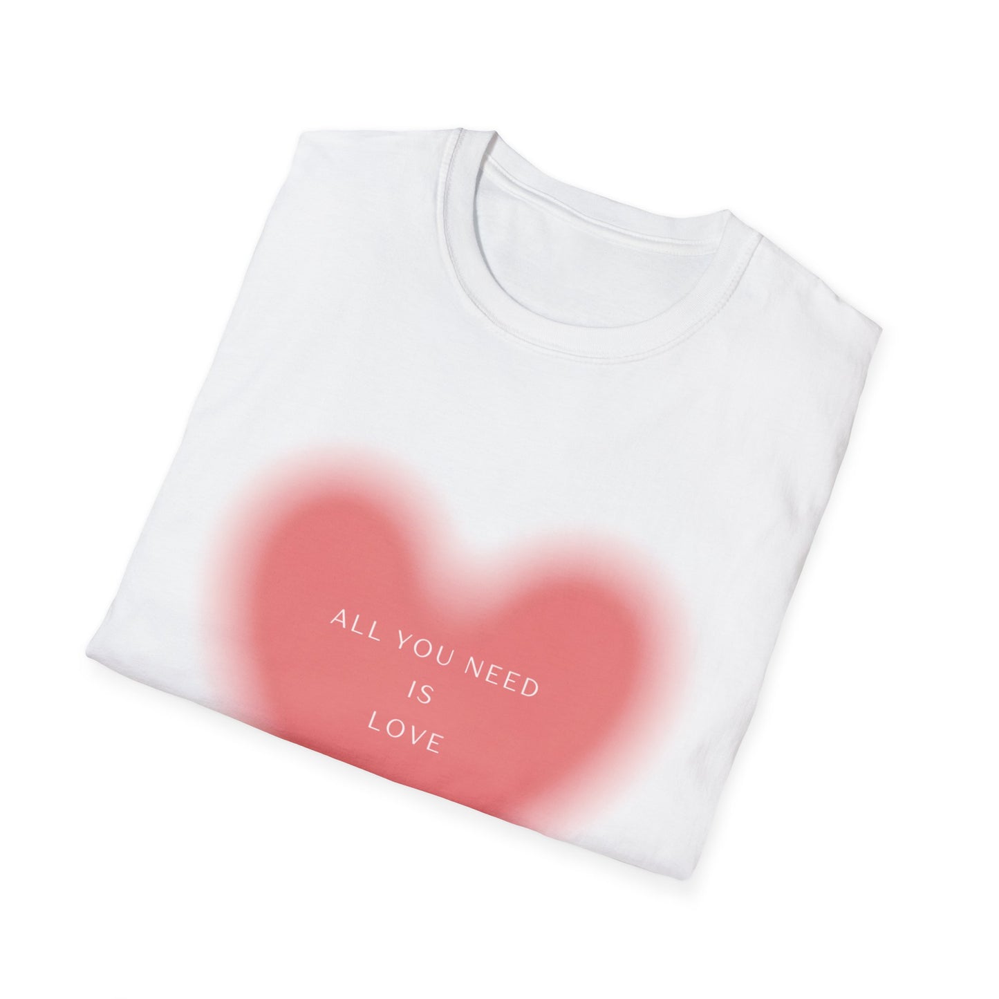 All You Need Is Love Unisex Softstyle T-Shirt