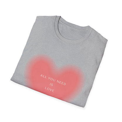 All You Need Is Love Unisex Softstyle T-Shirt