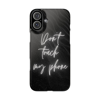 Sleek Phone Case - 'Don't Touch My Phone' - Stylish Black Design